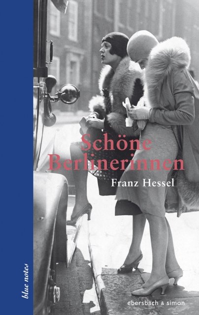 Franz Hessel: Schöne Berlinerinnen