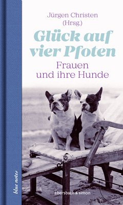 Jürgen Christen (Hrsg.): Glück auf vier Pfoten