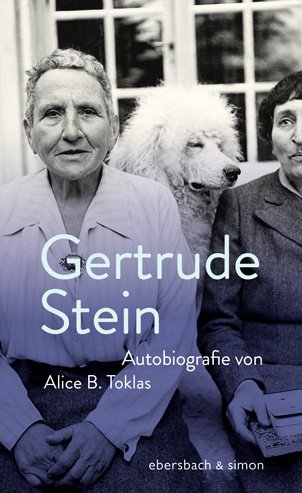 Getrude Stein: Autobiografie von Alice B. Toklas